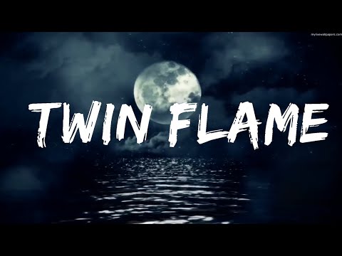 Brennan Story - Twin Flame (Lyrics)  | 25 Min