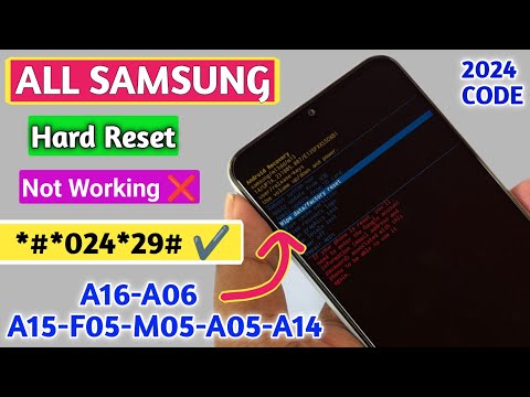 Samsung A16/A06/A15/F05/M05/A05/A05s Hard Reset Not Working (2024 Method) Pin Pattern Lock Remove