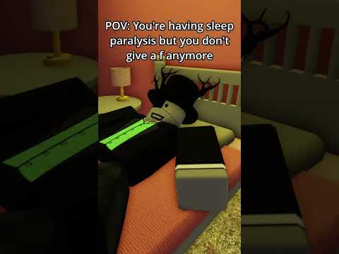 You’re having a sleep paralysis but...💀 #shorts #roblox #robloxanimation