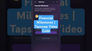 Financial Milestones | Tapswap Video Code