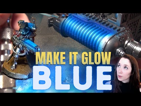 3 Step Blue Plasma Glow for Painting Miniatures - And What Not to Use!