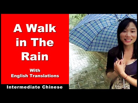 A Walk in The Rain - Intermediate Chinese - Chinese Conversation - HSK 3 | HSK 4