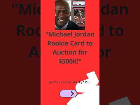 Michael Jordan Rookie Card to Auction for $500K! #MichaelJordan #RookieCard #Auction