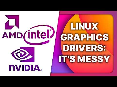 Linux Graphics Drivers explained: AMD, NVIDIA, INTEL, Open Source and Proprietary