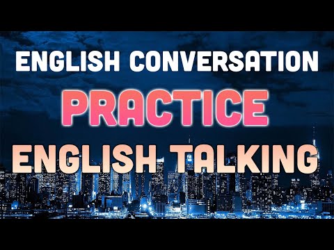 English talking practice | English speaking practice | English reading practice