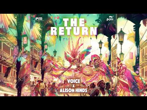 Voice x Alison Hinds - THE RETURN (Official Audio)