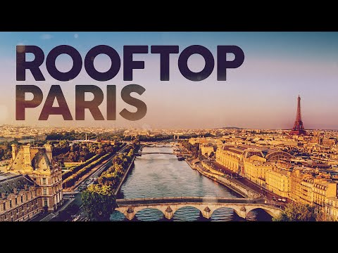 Paris Rooftop Café 🗼 Lounge Music