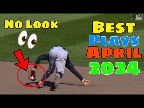 MLB Best plays April Part 1