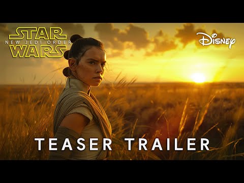 Star Wars Episode X : New Jedi Order - Teaser Trailer | Daisy Ridley | December 17, 2026