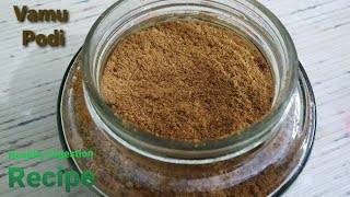 Vamu Podi Recipe | Ajwain Powder Recipe | Vamu Podi for Digestion | Ajwain Powder for Digestion