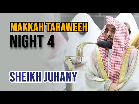 Makkah Taraweeh 2023 | Sheikh Juhany | Night 4