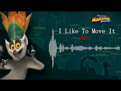 I LIKE TO MOVE IT - REMIX