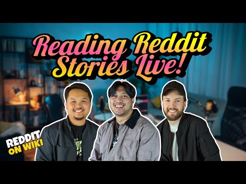 Reacting To The Wildest Reddit Stories LIVE STREAM!