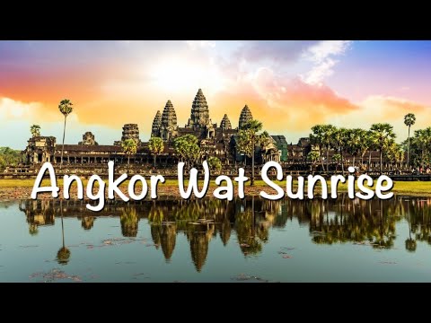 【カンボジア旅行】アンコールワットのサンライズ🌺Angkor Wat & Sunrise 🌺 【SiemReap】🌺【家族とCambodia 】