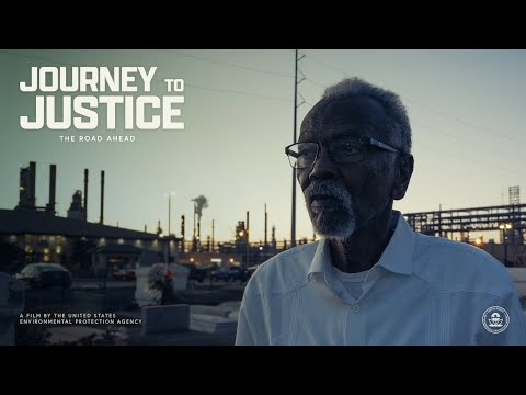 Journey to Justice: The Road Ahead | FULL DOCUMENTARY | US EPA