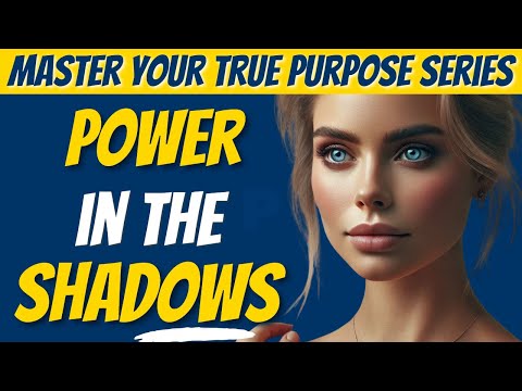 Unearth Hidden Strength by Embracing Your Shadow Self