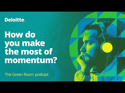 The Green Room podcast, episode #59: How do you make the most of momentum?