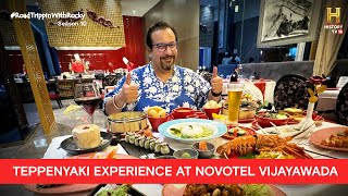 Teppanyaki experience at Red Bowl, Novotel Vijayawada Varun | #RoadTrippinwithRocky S10 | D04V03