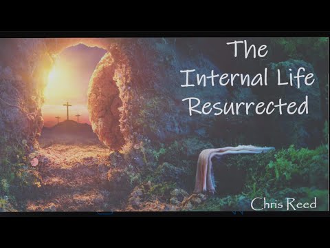 Chris Reed | The Internal Life Resurrected| Jesus Revolution Church | 12-8-2024