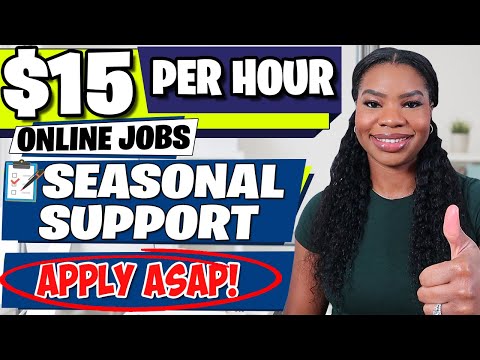 Get Hired Today: Seasonal Work from Home Job Paying $15/hr, No Experience Needed!