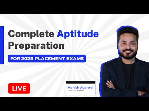 Aptitude Preparation for Placements Exam 2025 Batch