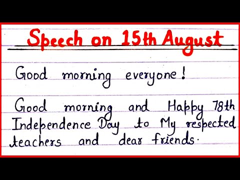 Speech on Independence Day in English|| स्वतंत्रता दिवसपर भाषण || Speech on 15 August in English ||