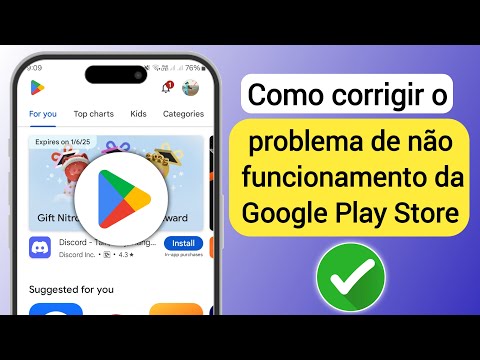 Como corrigir o problema de não funcionamento da Google Play Store em 2025