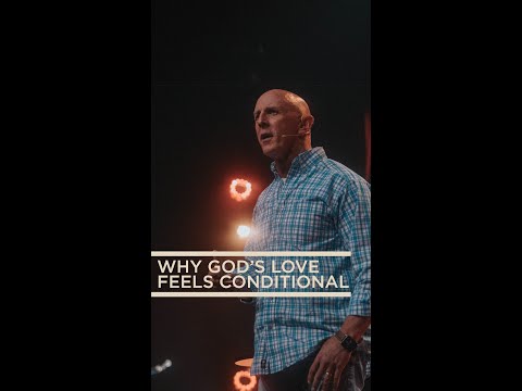 God's love isn't conditional