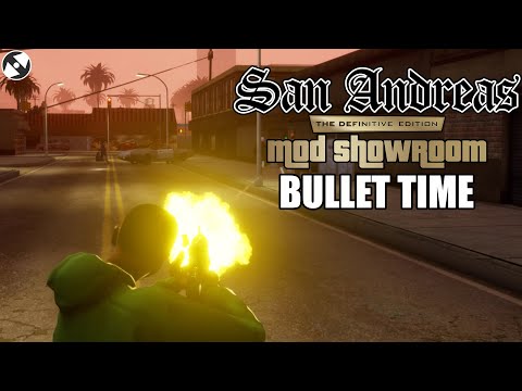 San Andreas Definitive Edition Mod Showroom #9 - Bullet Time