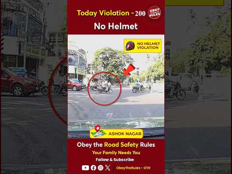 TODAY VIOLATION -200 Helmet up for your Ride protection #chennaitrafficpolice #OTR #obeytherules