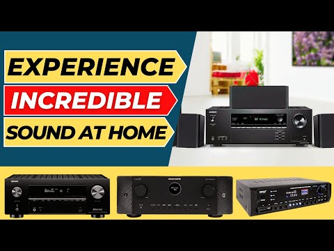 Best Home Theater Receiver (Bringing Theater Quality to Your Living Room)