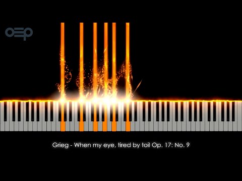 Grieg - Op. 17, No. 9: When my eye, tired by toil (Når mitt øye, trett av møye) MIDI Visualizer 4K