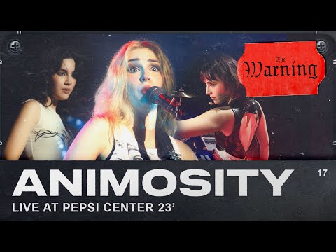 The Warning - Animosity (Live from Pepsi Center CDMX)