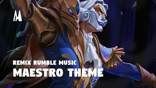 MAESTRO THEME - REMIX RUMBLE MUSIC | TFT SET 10