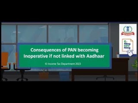 (Hindi version) Consequences of PAN becoming Inoperative if not linked with Aadhaar