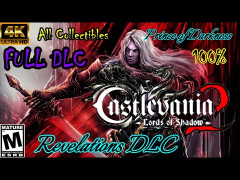 Castlevania: Lords of Shadow 2 (Revelations DLC) - 100% Full Playthrough / NG+ (All Collectibles)