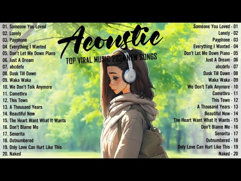 Romantic Acoustic Love Songs 2024 🌿 Chill English Love Songs 🌿 Morning Vibes Music 2024 New Songs