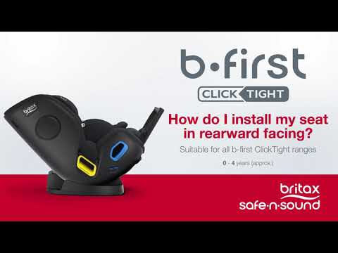 Britax Safe-n-Sound b-first ClickTight: How do I install my car seat in rearward facing?