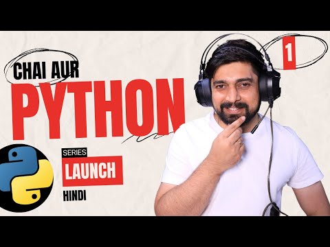 Python series launch | chai aur python for beginners