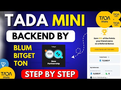 Tada Mini Airdrop || Tada Mini Bot Backend By Blum Bitget and Ton || Tada Mini Airdrop Listing