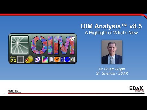 OIM Analysis v8.5 - A Highlight of What's New