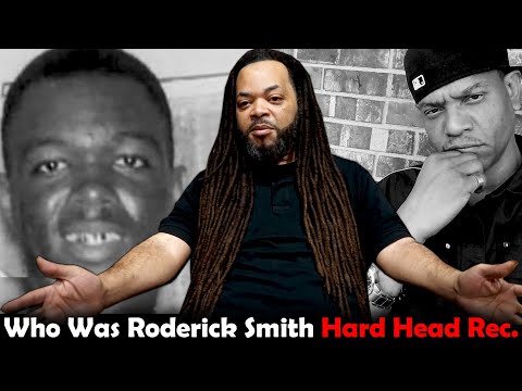 What Really Happened to MC L & Hard Head Records, N.O.'s 1st Major Label, Who was Roderick Smith