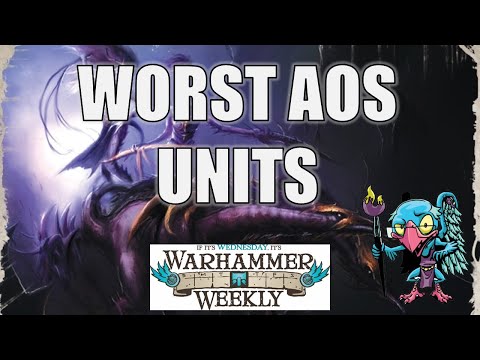 The WORST Units in Age of Sigmar 4.0 - Warhammer Weekly 11202024