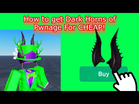 How to get Dark Horns of Pwnage For CHEAP!