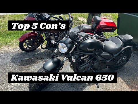 Top 5 Cons On My Kawasaki Vulcan 650