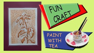 #PAINT_WITH_TEA AMAZING PAINTING WITH TEA