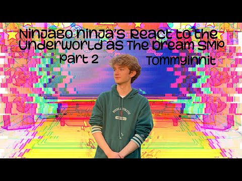 Ninjago ninja’s react to the underworld as The Dream SMP | Part 2 - Tommyinnit