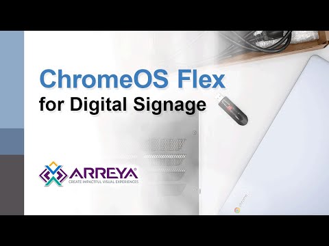 ChromeOS Flex for Digital Signage