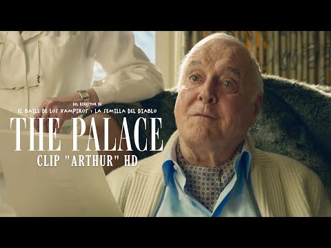 'THE PALACE' - Clip "Arthur" | HD