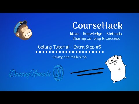 Golang Tutorial Extra Step 5 - Golang and Mailchimp